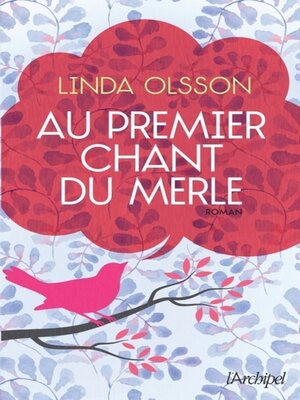 cover image of Au premier chant du merle